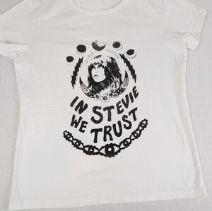 In Stevie Nicks We Trust White Tee Shirt Size Small